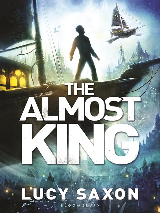 Title details for The Almost King by Lucy Saxon - Available